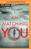 I Am Watching You