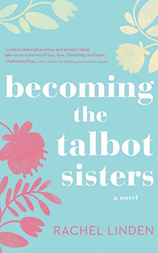 Cover of Becoming the Talbot Sisters