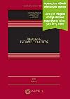 Federal Income Taxation: [Connected eBook with Study Center] (Aspen Casebook)
