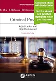 Criminal Procedure Adjudication And The Right To Counsel Aspen Casebook Connected Casebook