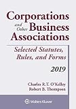 Corporations And Other Business Associations Selected Statutes Rules And Forms 2019