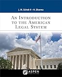 An Introduction To The American Legal System Aspen Paralegal Series