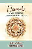Elements Of A Successful Therapeutic Business