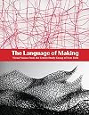 The language of making: visual voices from the Textile Study Group of New York