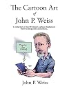 The Cartoon Art of John P. Weiss (1)