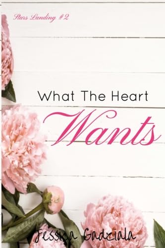What the Heart Wants book cover