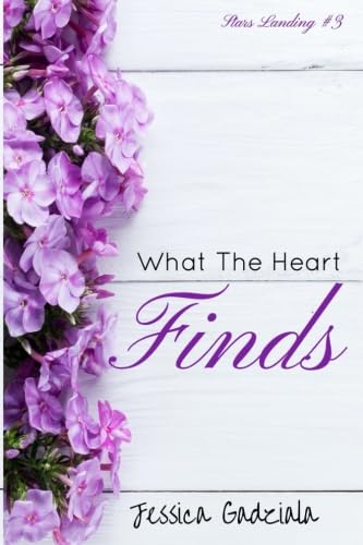 What the Heart Finds book cover