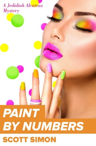 Paint by Numbers: Jedidiah Alcatraz Mystery cover