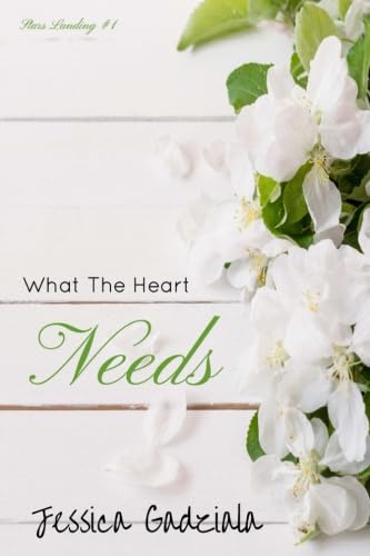 What the Heart Needs book cover
