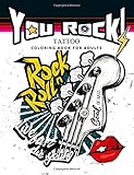 You Rock Tattoo Coloring Book For Adults