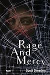 Rage and Mercy: Part One
