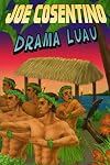 Drama Luau: A Nicky and Noah Mystery (Nicky and Noah Mysteries) (Volume 4)
