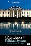 The Presidency and the Political System (Eleventh Edition)