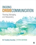Ongoing Crisis Communication Planning Managing And Responding