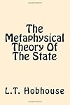 The Metaphysical Theory of the State: A Criticism