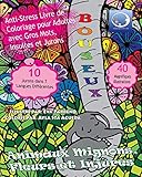 Antistress Livre De Coloriage Pour Adultes Avec Gros Mots Insultes Et Jurons Animaux Mignons Fleurs Et Injures