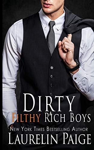 Dirty Filthy Rich Boys book cover