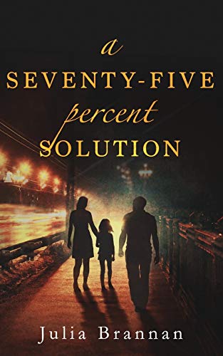 A Seventy-Five Percent Solution book cover