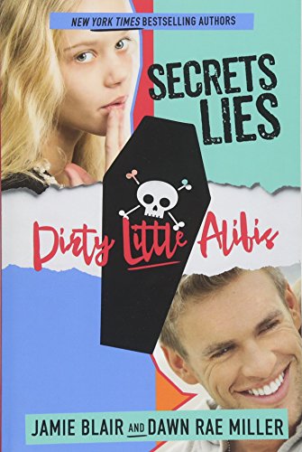 Secrets Lies Dirty Little Alibis book cover