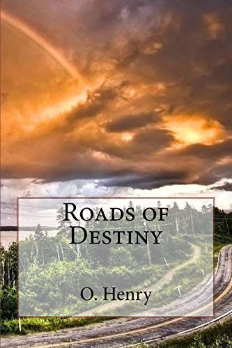 Roads of Destiny book cover