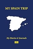My Spain Trip Blank Travel Notebook Pocket Size 4x6 110 Ruled 10 Blank Pages Soft Cover Blank Travel Journal Volume 14