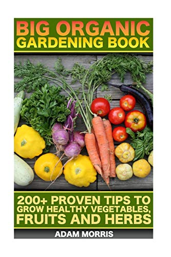 Big Organic Gardening Book book cover
