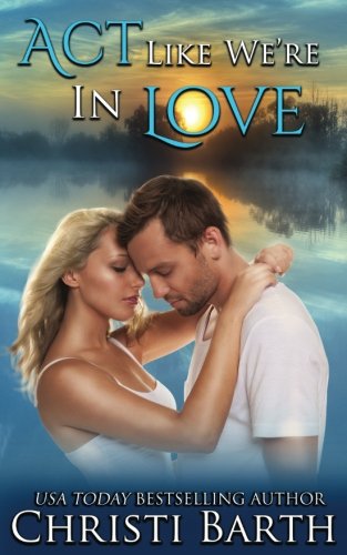 Act Like We're In Love book cover