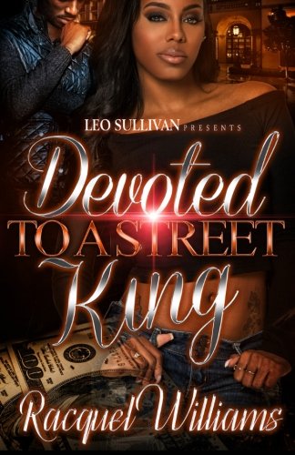 Devoted To A Street King book cover