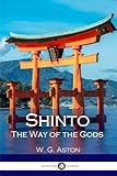 Shinto The Way Of The Gods