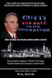 Gotti The Fall Of The Godfather