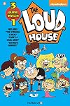 The Loud House 3-in-1 #3: The Struggle is Real, Livin’ La Casa Loud, Ultimate Hangout