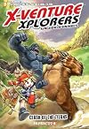 X-Venture Xplorers #2: Clash of the Titans (X-Venture Explorers, 2)