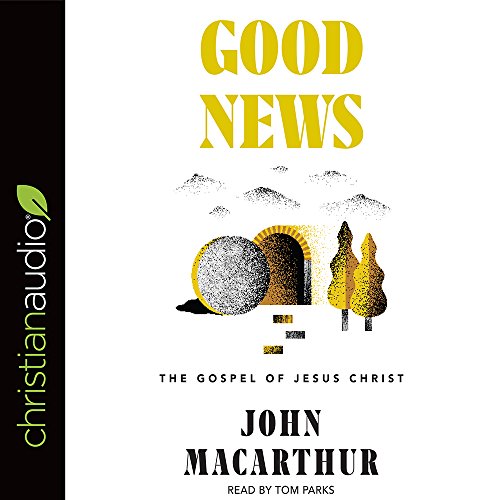 Good News: The Gospel of Jesus Christ book cover