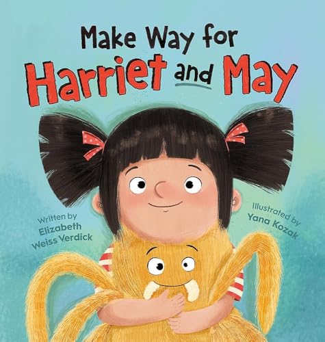 Make Way for Harriet and May / by Verdick, Elizabeth