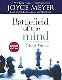 Battlefield Of The Mind Study Guide Winning The Battle In Your Mind