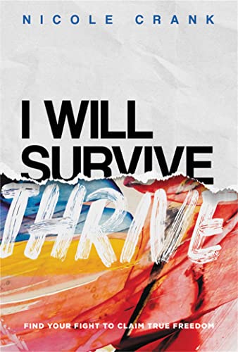 I Will Thrive : by Crank, Nicole