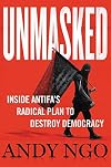 Unmasked: Inside Antifa's Radical Plan to Destroy Democracy