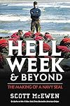 Hell Week and Beyond: The Making of a Navy SEAL