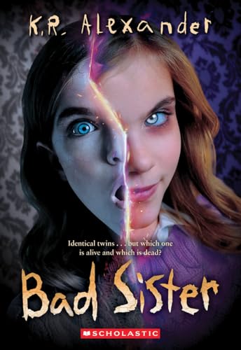 Bad Sister / by Alexander, K. R