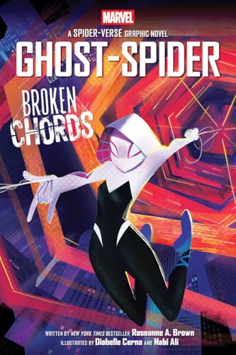 Ghost-Spider: Broken Chords by Roseanne A. Brown, illustrated by Diobelle Cerna & Nabi H. Ali / by 64396