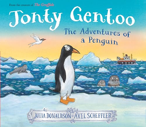 Jonty Gentoo: The Adventures of a Penguin (With: Axel Scheffler) cover
