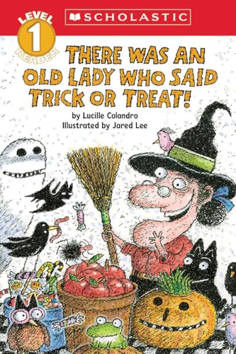 There Was An Old Lady Who Said Trick Or Treat! / by Colandro, Lucille