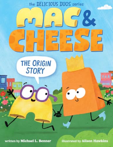 Mac & Cheese : by Benner, Michael