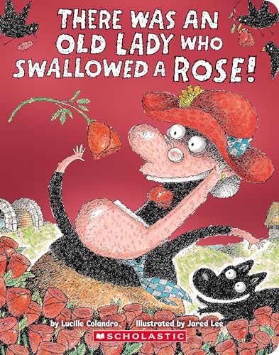 Cover of There Was an Old Lady Who Swallowed a Rose!