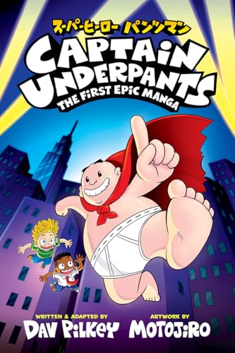 Captain Underpants : by Pilkey, Dav