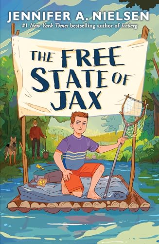 The Free State of Jax / by Nielsen, Jennifer A