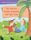 The Secrets Hidden Beneath the Palm Tree