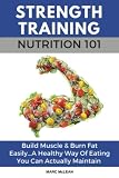 Book cover for “Strength Training Nutrition 101”