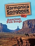 Harmonica Songbook American Folk Songs