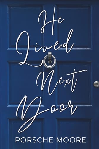 He Lived Next Door book cover